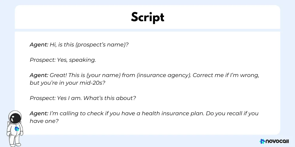 Use this script when you're trying to pitch health insurance plans to a younger prospect